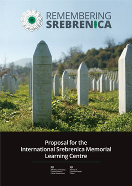 Proposal for the International Srebrenica Memorial Learning Centre