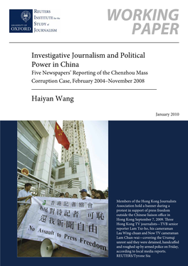 Investigative Journalism and Political Power in China Five Newspapers’ Reporting of the Chenzhou Mass Corruption Case, February 2004–November 2008