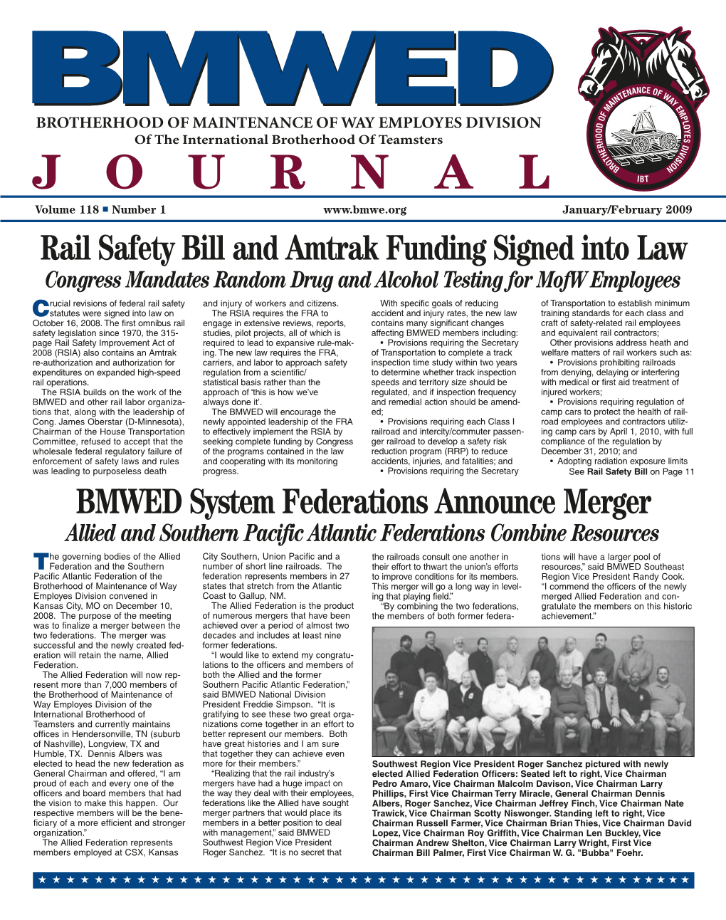 Rail Safety Bill and Amtrak Funding Signed Into Law BMWED System Federations Announce Merger