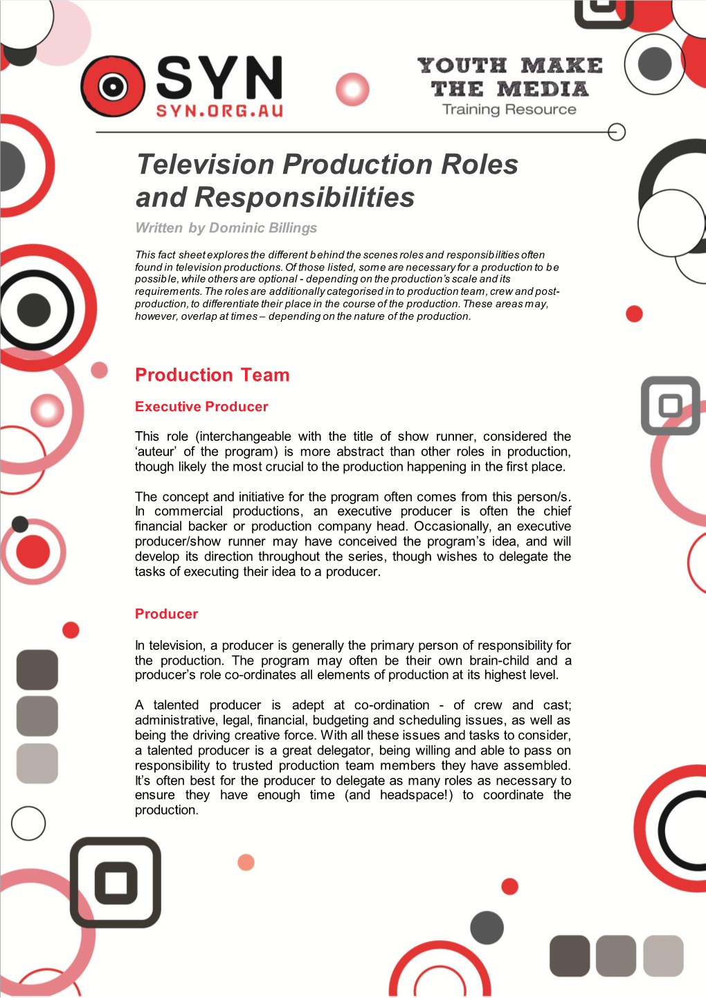 Television Production Roles and Responsibilities Written by Dominic Billings