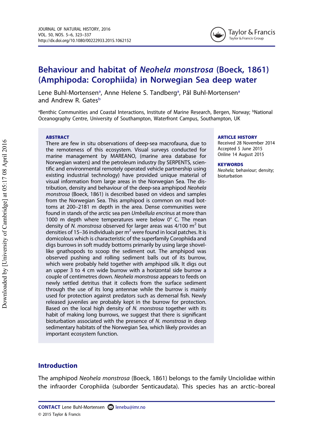 Behaviour and Habitat of Neohela Monstrosa (Boeck, 1861) (Amphipoda: Corophiida) in Norwegian Sea Deep Water Lene Buhl-Mortensena, Anne Helene S