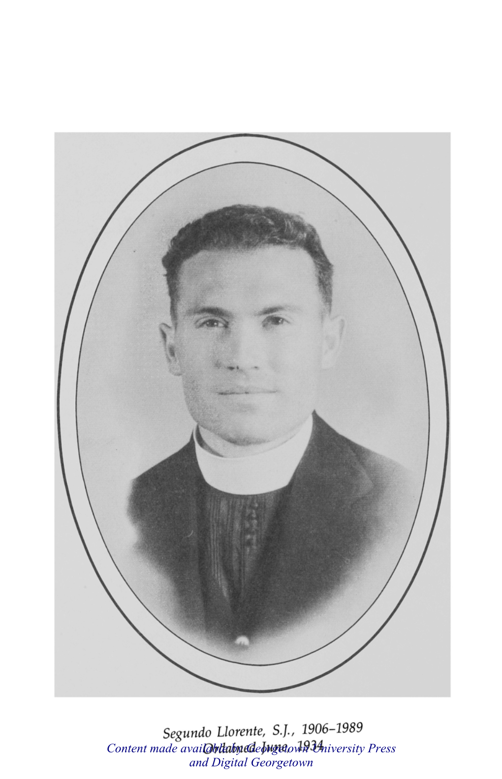 Segundo Llorente, S.J., 1906-1989 Ordained June, 1934