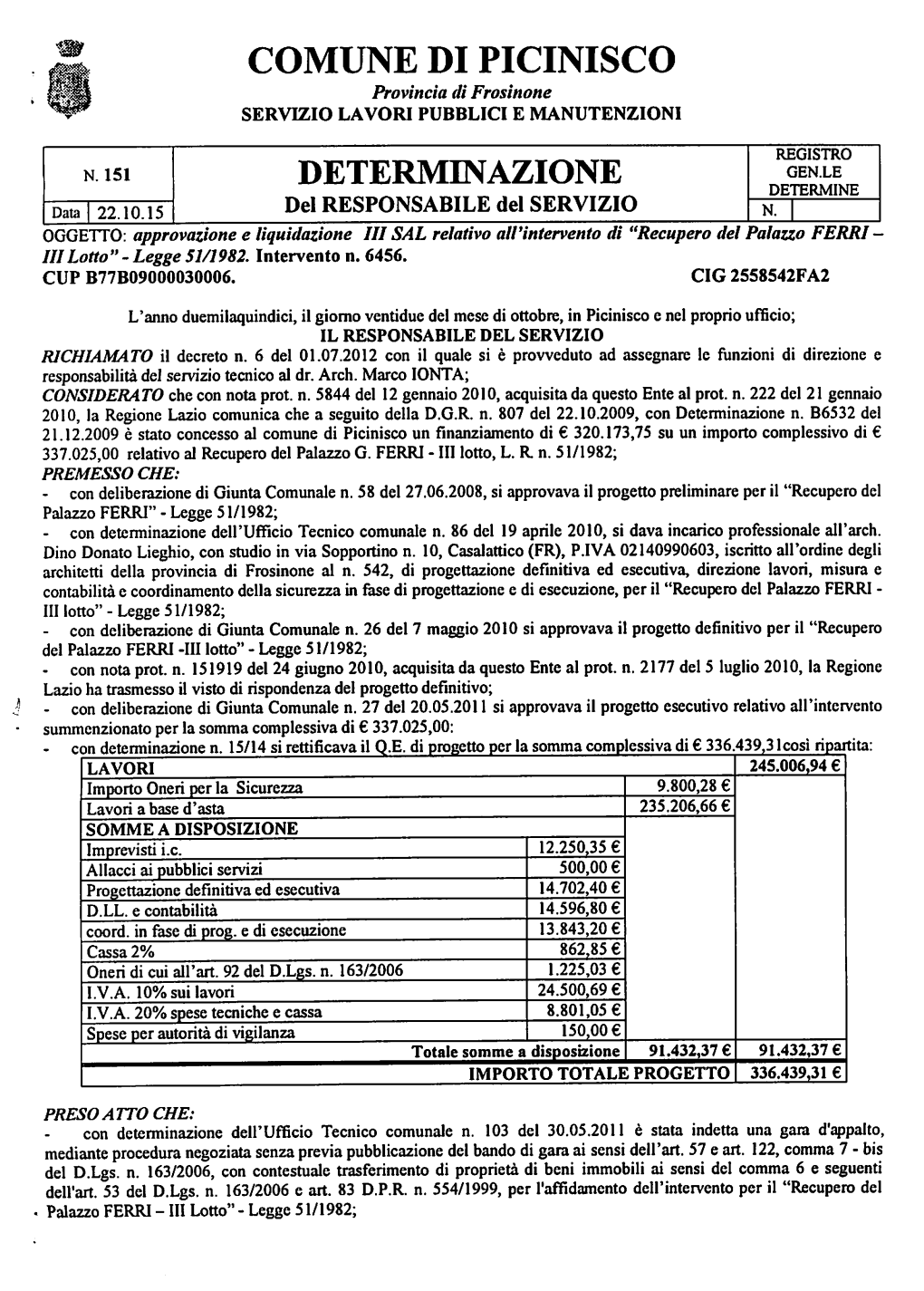 DETERMINAZIONE GEN.LE DETERMINE Del RESPONSABILE Del SERVIZIO Data 22.10.15 N
