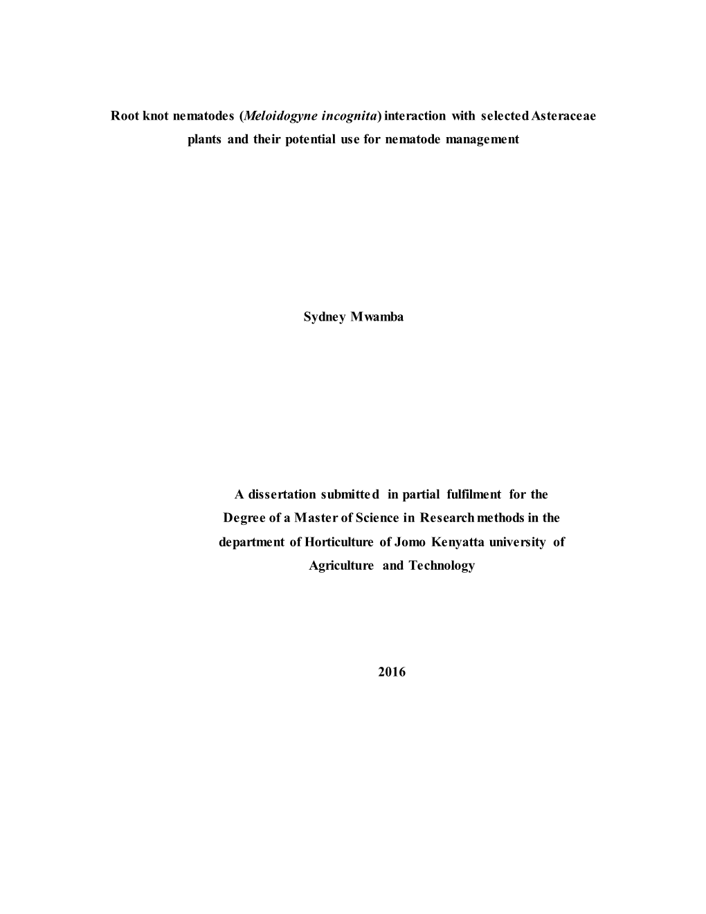 Root Knot Nematodes (Meloidogyne Incognita) Interaction with Selected Asteraceae Plants and Their Potential Use for Nematode Management