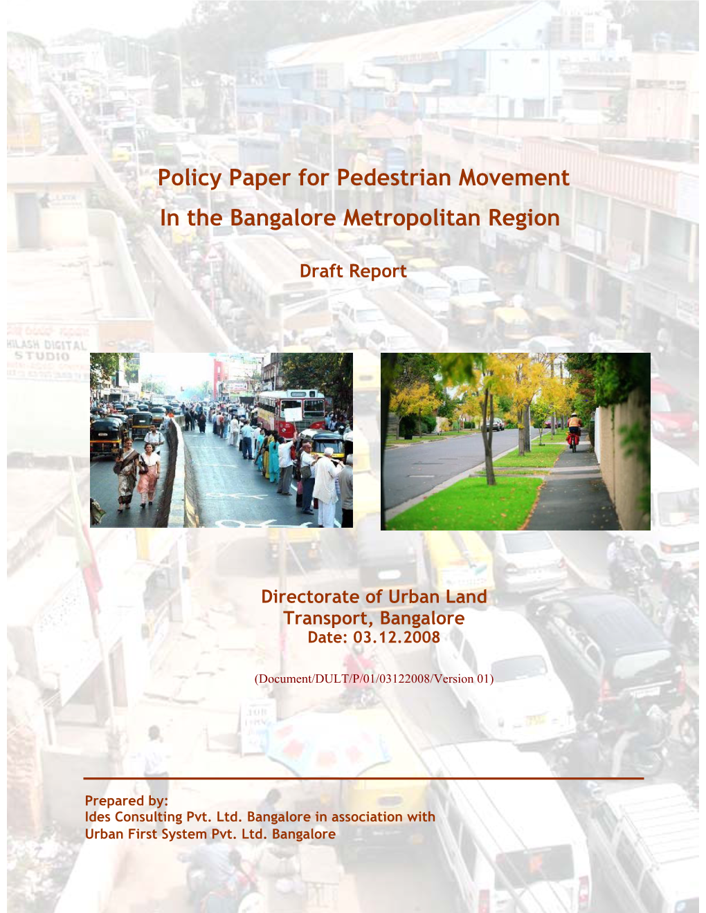 Policy Paper for Pedestrian Movement in the Bangalore Metropolitan Region