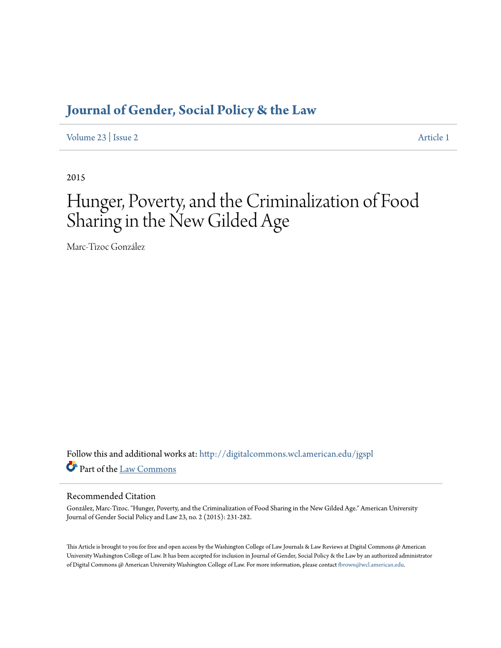 Hunger, Poverty, and the Criminalization of Food Sharing in the New Gilded Age Marc-Tizoc González