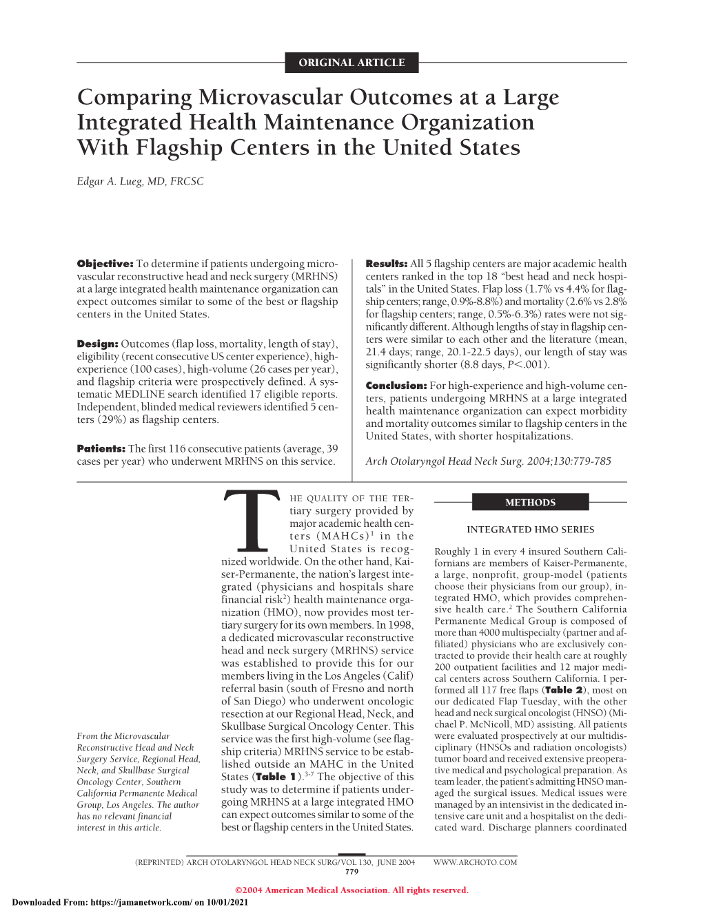 Comparing Microvascular Outcomes at a Large Integrated Health Maintenance Organization with Flagship Centers in the United States