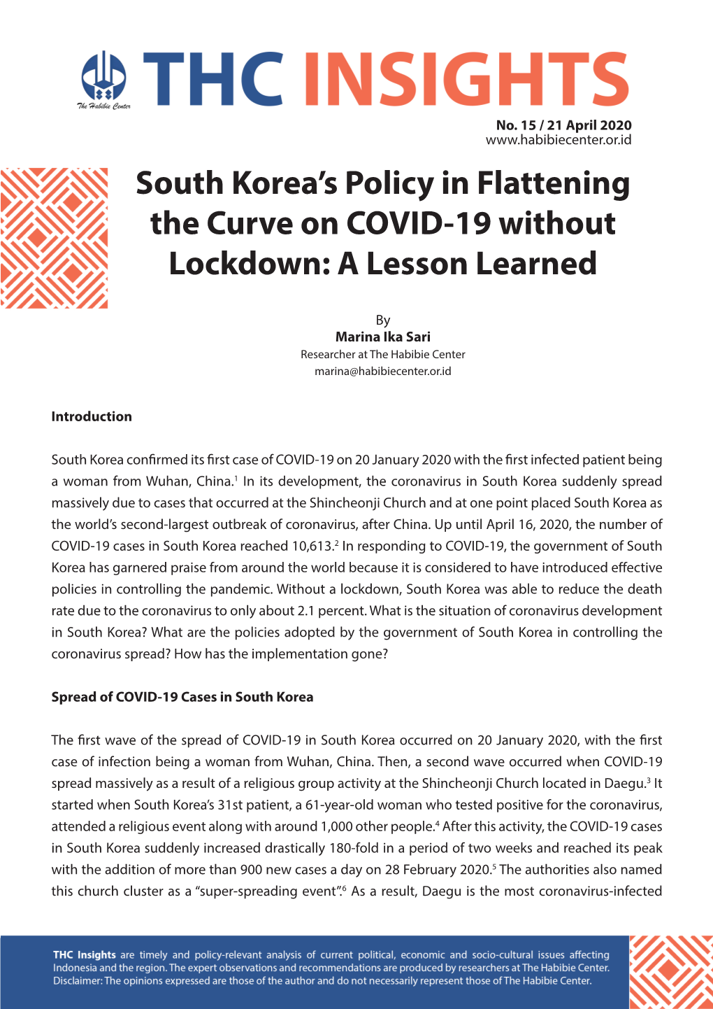 South Korea's Policy in Flattening the Curve on COVID-19 Without Lockdown: a Lesson Learned