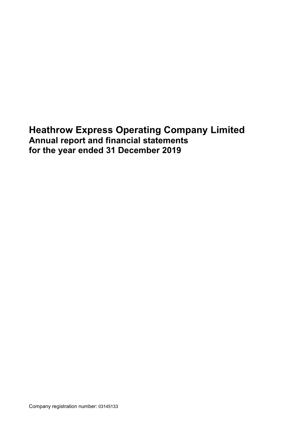 Heathrow Express Operating Company Limited Annual Report and Financial Statements for the Year Ended 31 December 2019