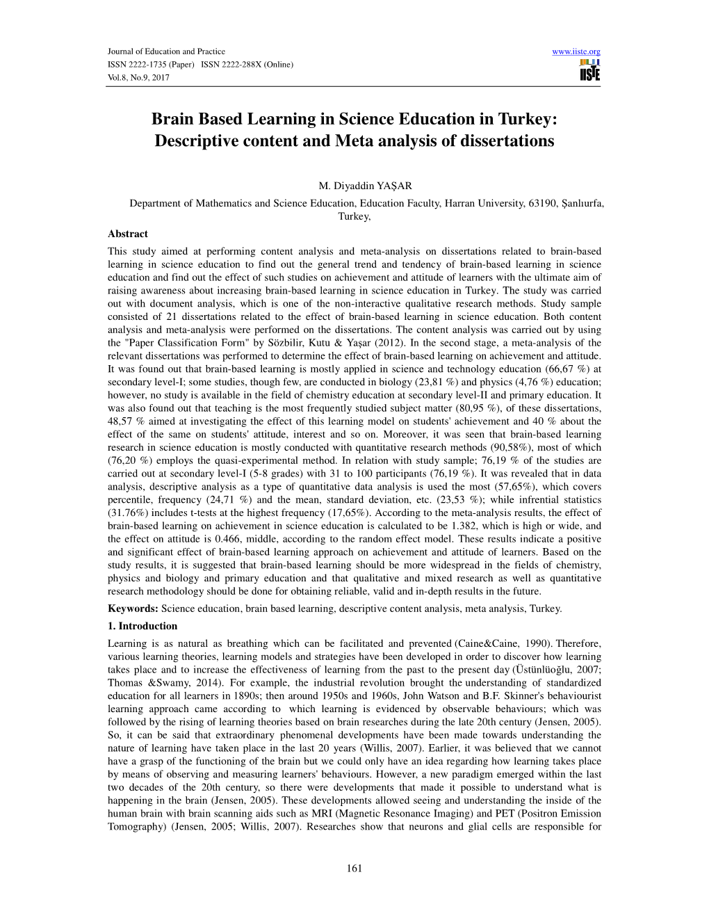 Brain Based Learning in Science Education in Turkey: Descriptive Content and Meta Analysis of Dissertations
