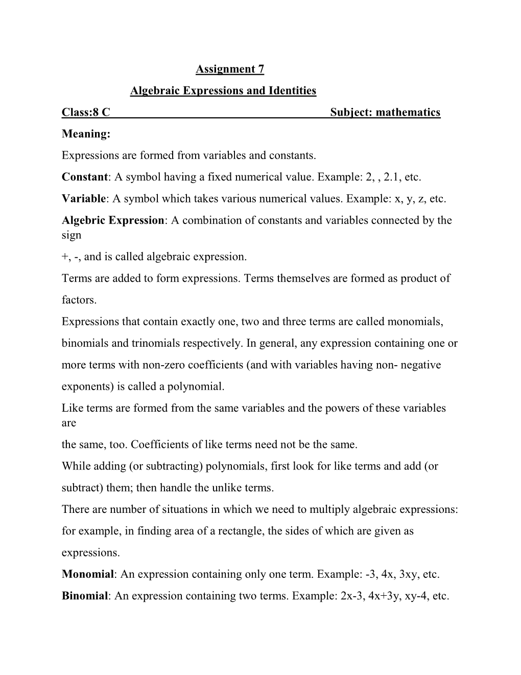 Assignment 7 Algebraic Expressions and Identities Class:8 C Subject: Mathematics Meaning: Expressions Are Formed from Variables and Constants