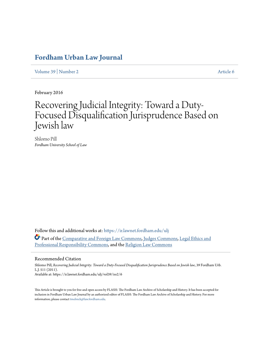 Recovering Judicial Integrity: Toward a Duty-Focused Disqualification Jurisprudence Based on Jewish Law, 39 Fordham Urb