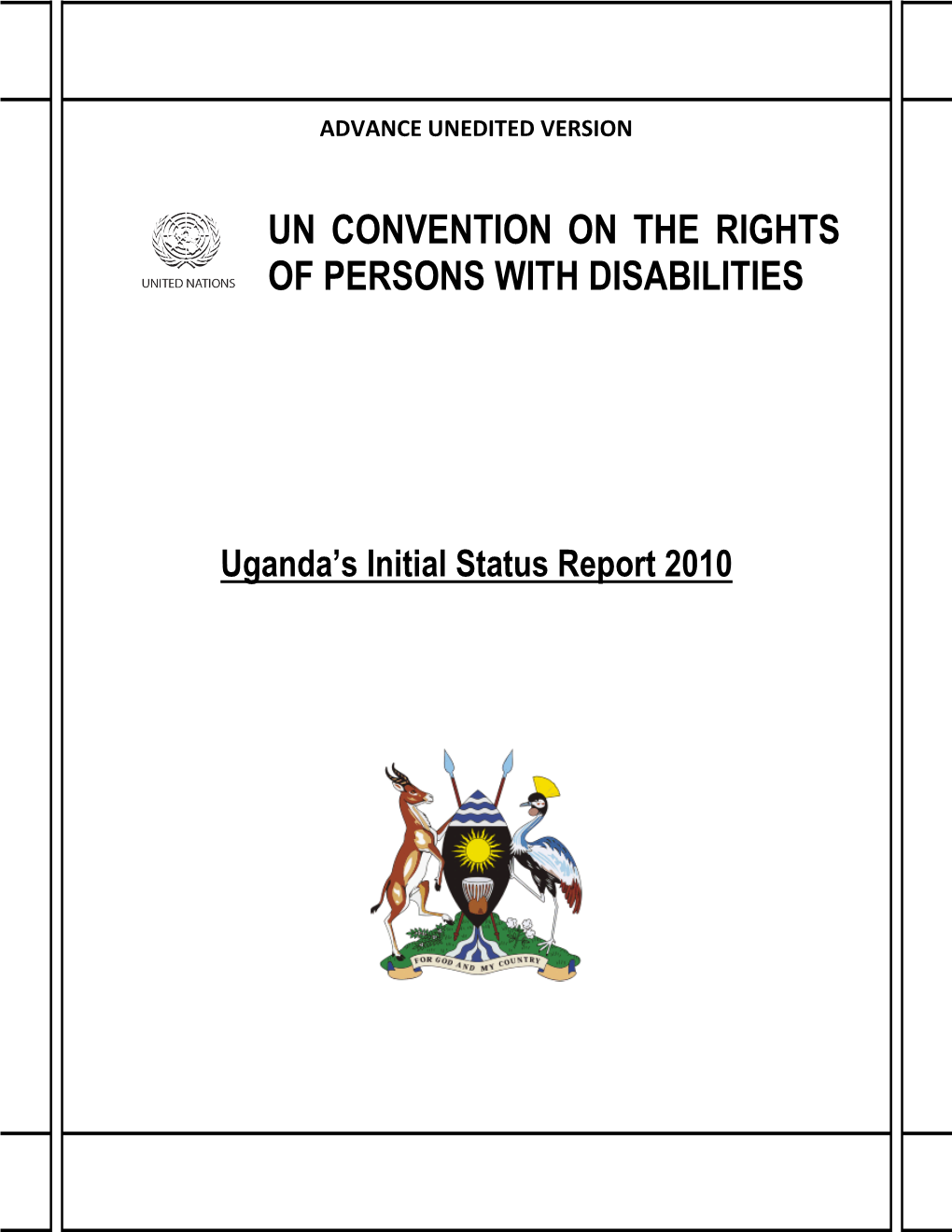 UN Convention on the Rights of Persons with Disabilities; Uganda’S Initial Status Report 2010 Page Ii