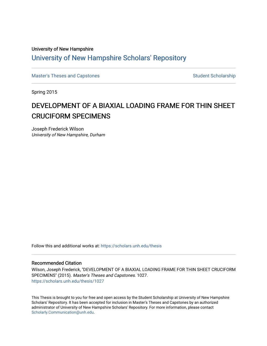 Development of a Biaxial Loading Frame for Thin Sheet Cruciform Specimens