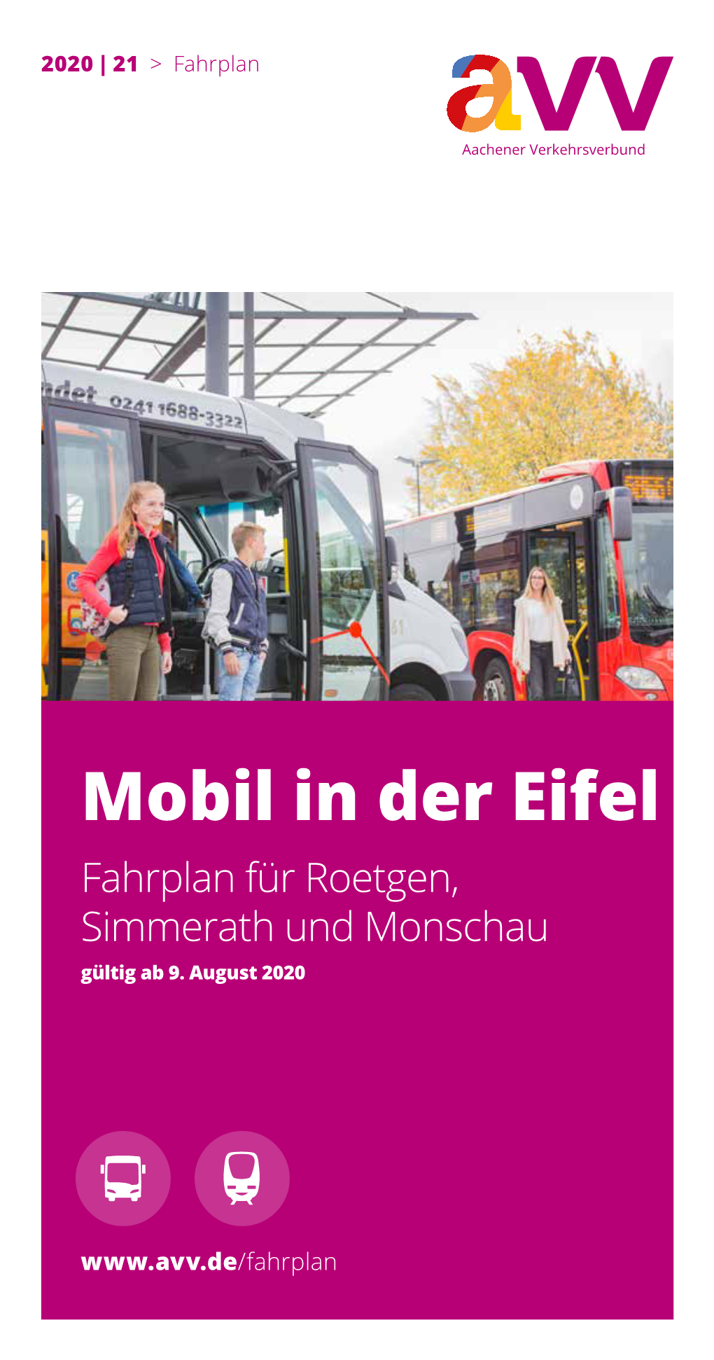 Mobil in Der Eifel Fahrplan Für Roetgen, Simmerath Und Monschau Gültig Ab 9