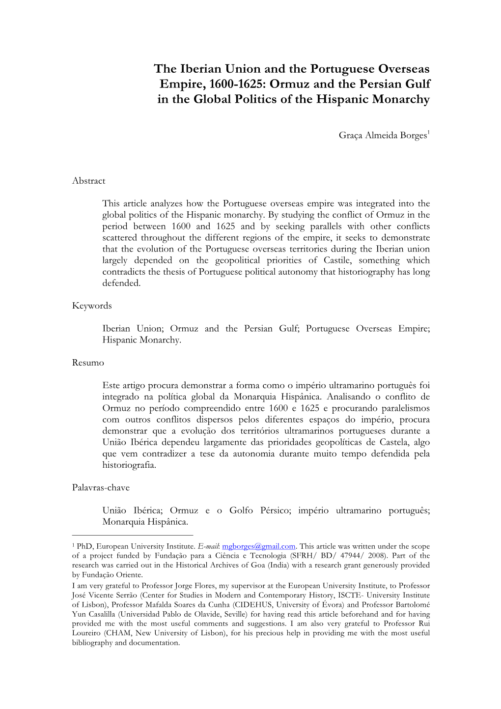 The Iberian Union and the Portuguese Overseas Empire, 1600-1625: Ormuz and the Persian Gulf in the Global Politics of the Hispanic Monarchy