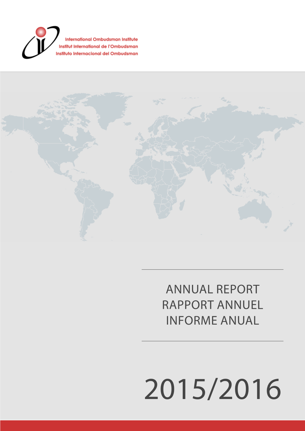 Annual Report Rapport Annuel Informe Anual