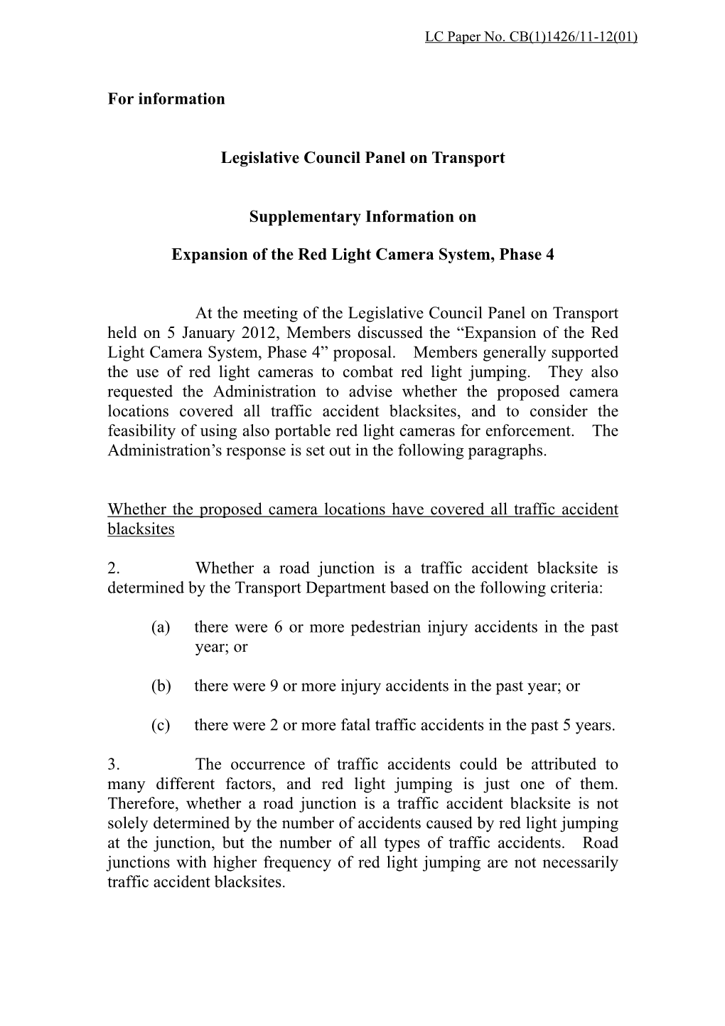 For Information Legislative Council Panel on Transport Supplementary