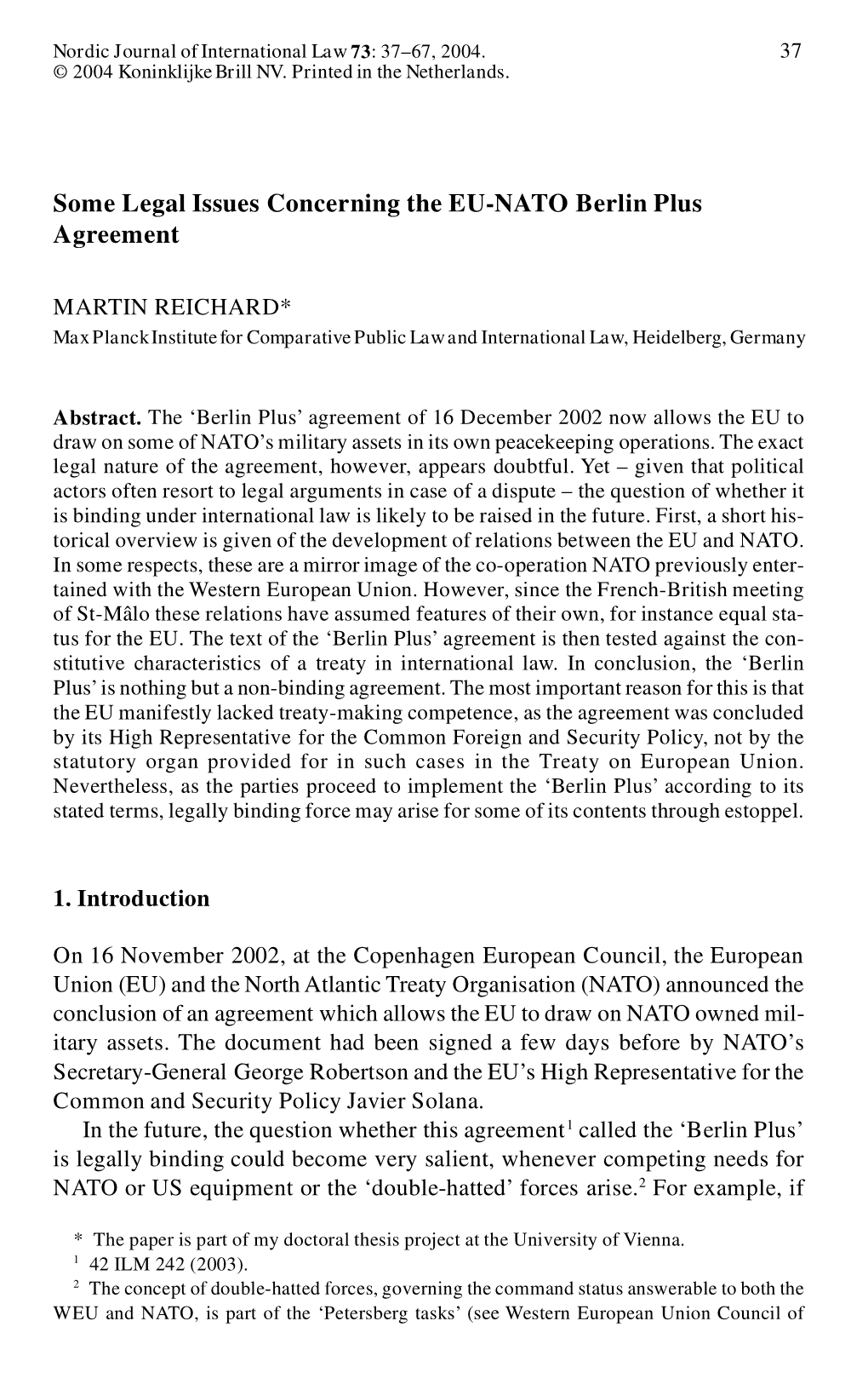 Some Legal Issues Concerning the EU-NATO Berlin Plus Agreement