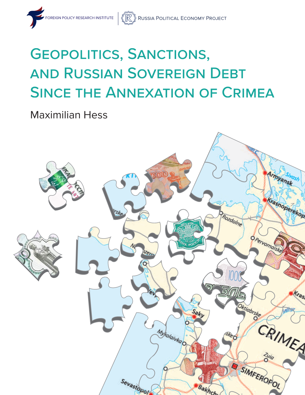 Maximilian Hess the Foreign Policy Research Institute Thanks the Carnegie Corporation for Its Support of the Russia Political Economy Project