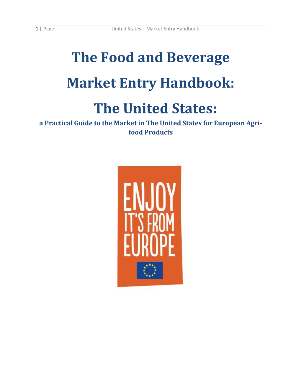 The Food and Beverage Market Entry Handbook: the United States
