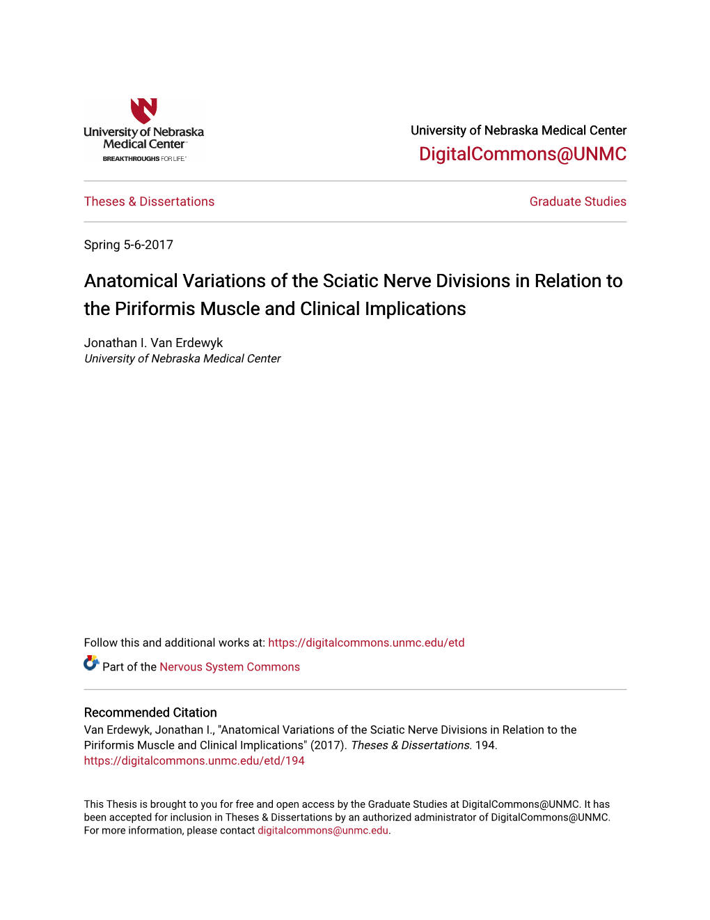 Anatomical Variations of the Sciatic Nerve Divisions in Relation to the Piriformis Muscle and Clinical Implications