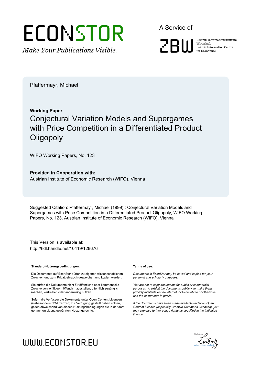 Conjectural Variation Models and Supergames with Price Competition in a Differentiated Product Oligopoly