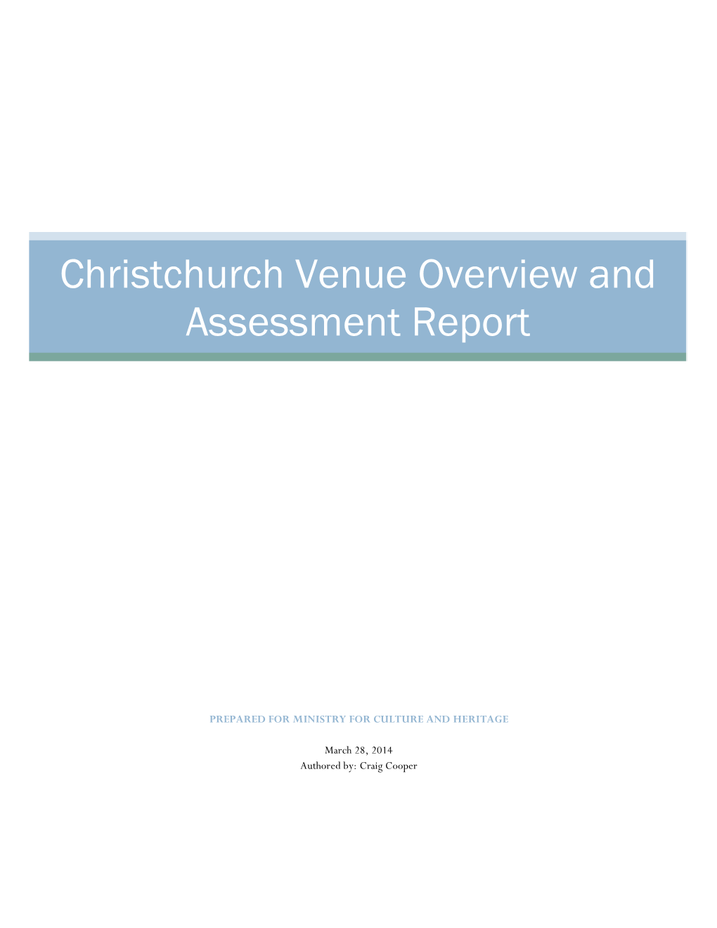 Christchurch Venue Overview and Assessment Report