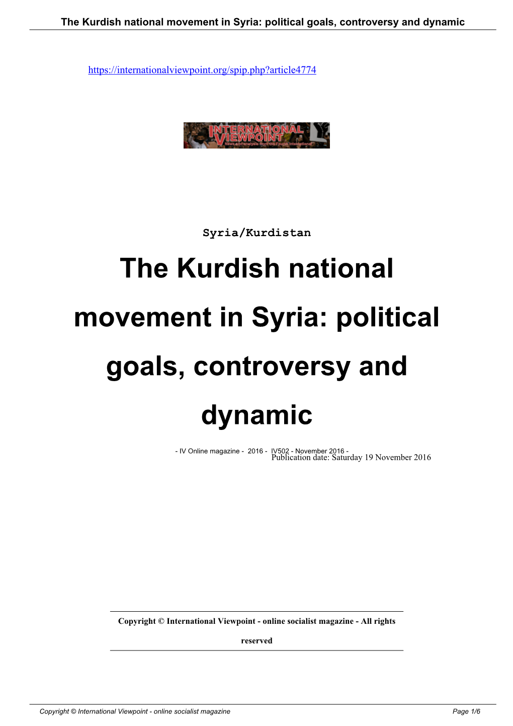 The Kurdish National Movement in Syria: Political Goals, Controversy and Dynamic