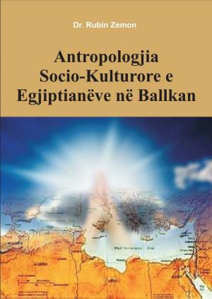 Egjiptianëve Në Ballkan Antropologjia Socio‐Kulturore E Egjiptianeve Në Ballkan Dr