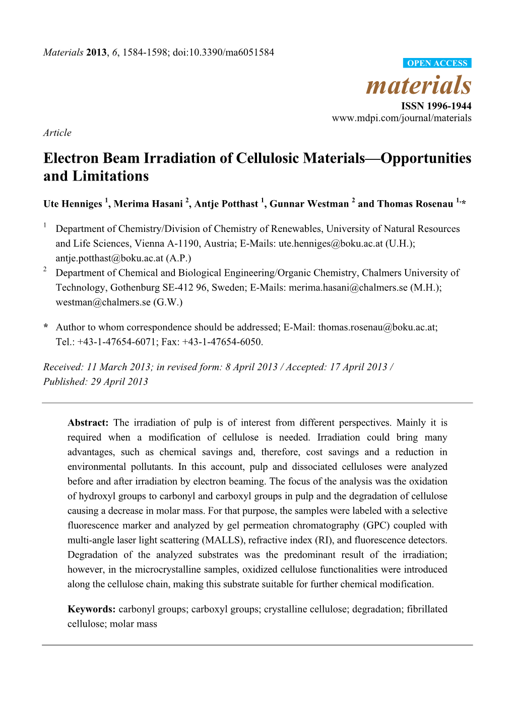 Electron Beam Irradiation of Cellulosic Materials—Opportunities and Limitations