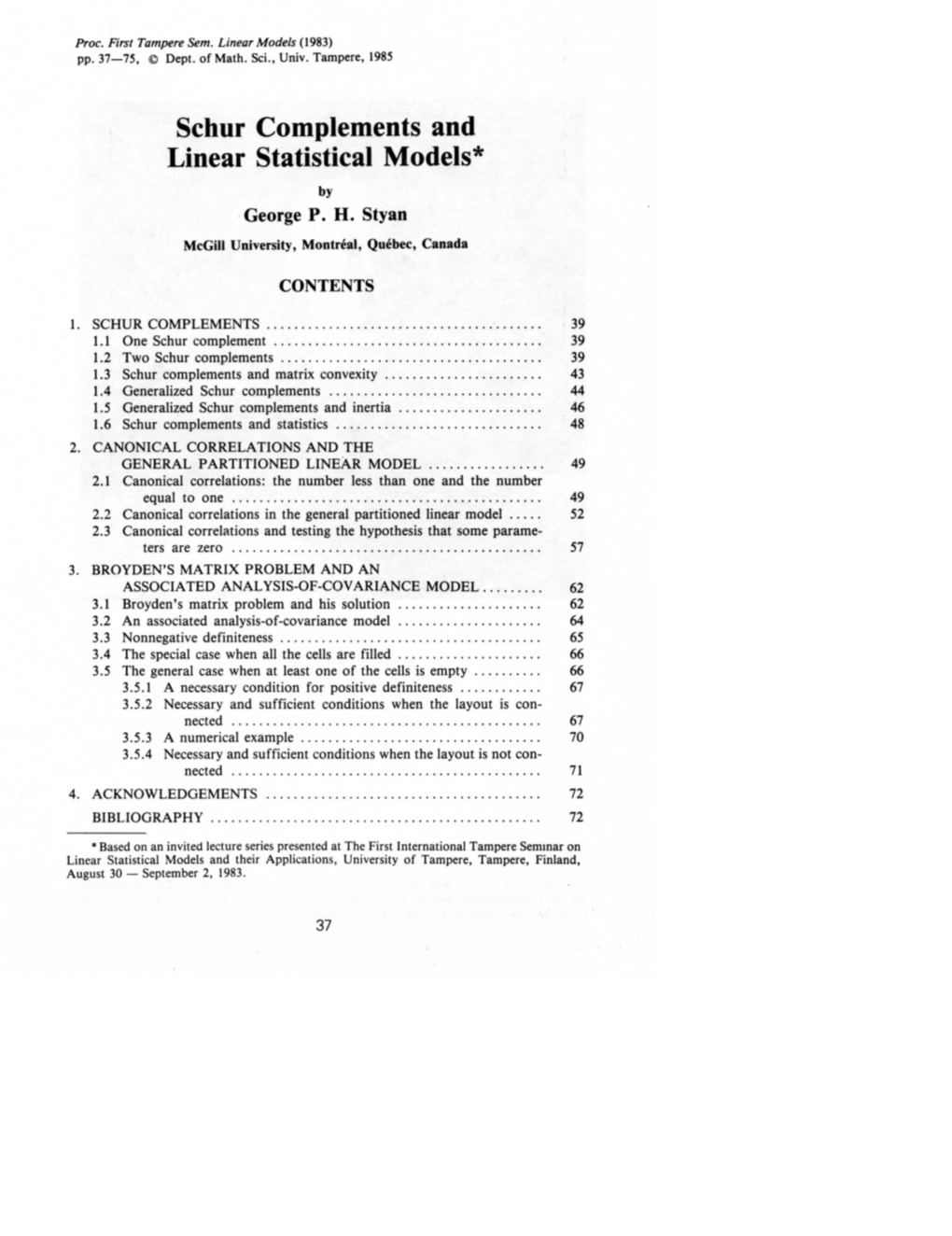 Schur Complements and Linear Statistical Models* by George P