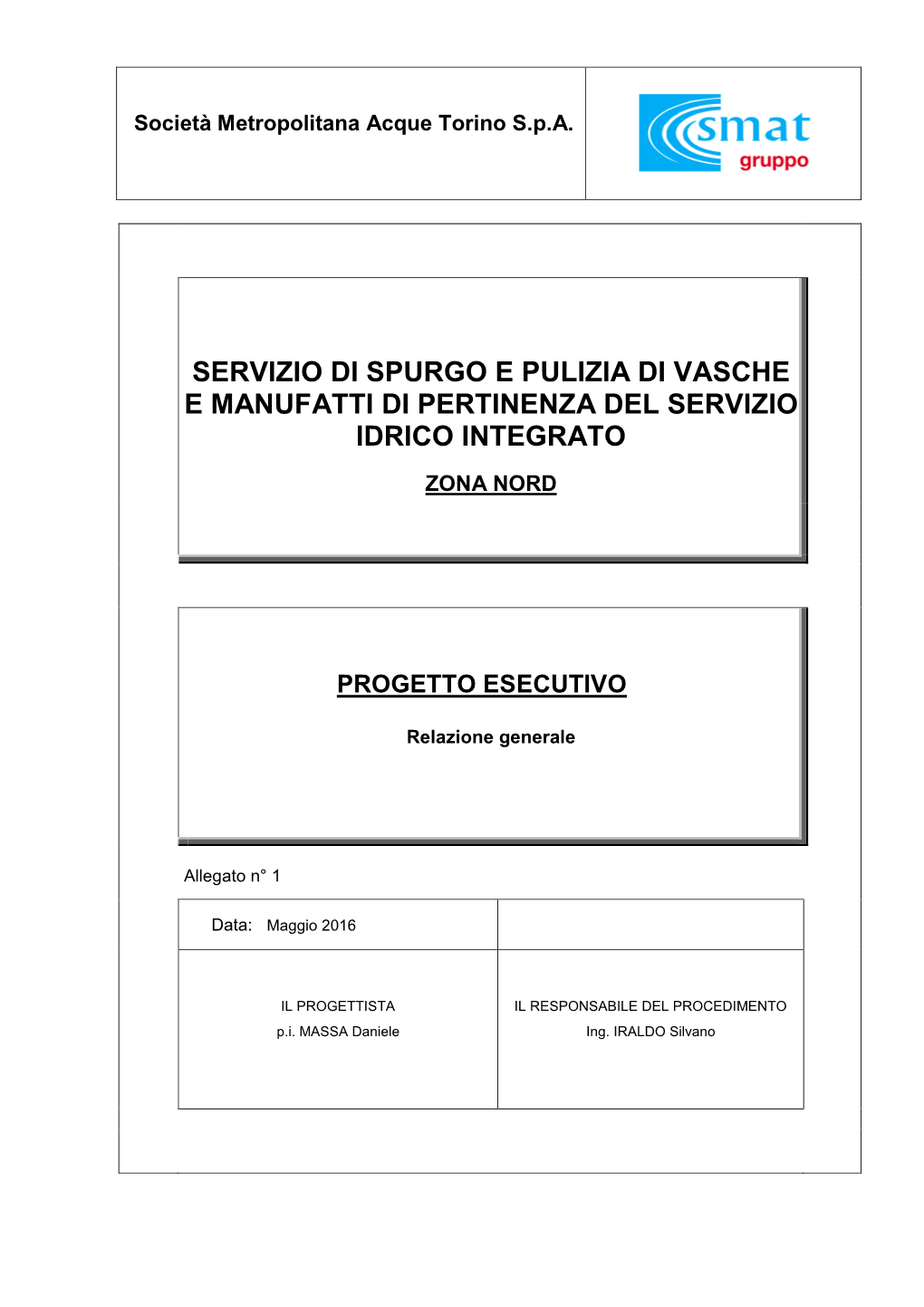 Servizio Di Spurgo E Pulizia Di Vasche E Manufatti Di Pertinenza Del Servizio Idrico Integrato