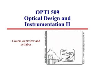 OPTI 509 Optical Design and Instrumentation II