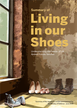 Living in Our Shoes Understanding the Needs of UK Armed Forces Families