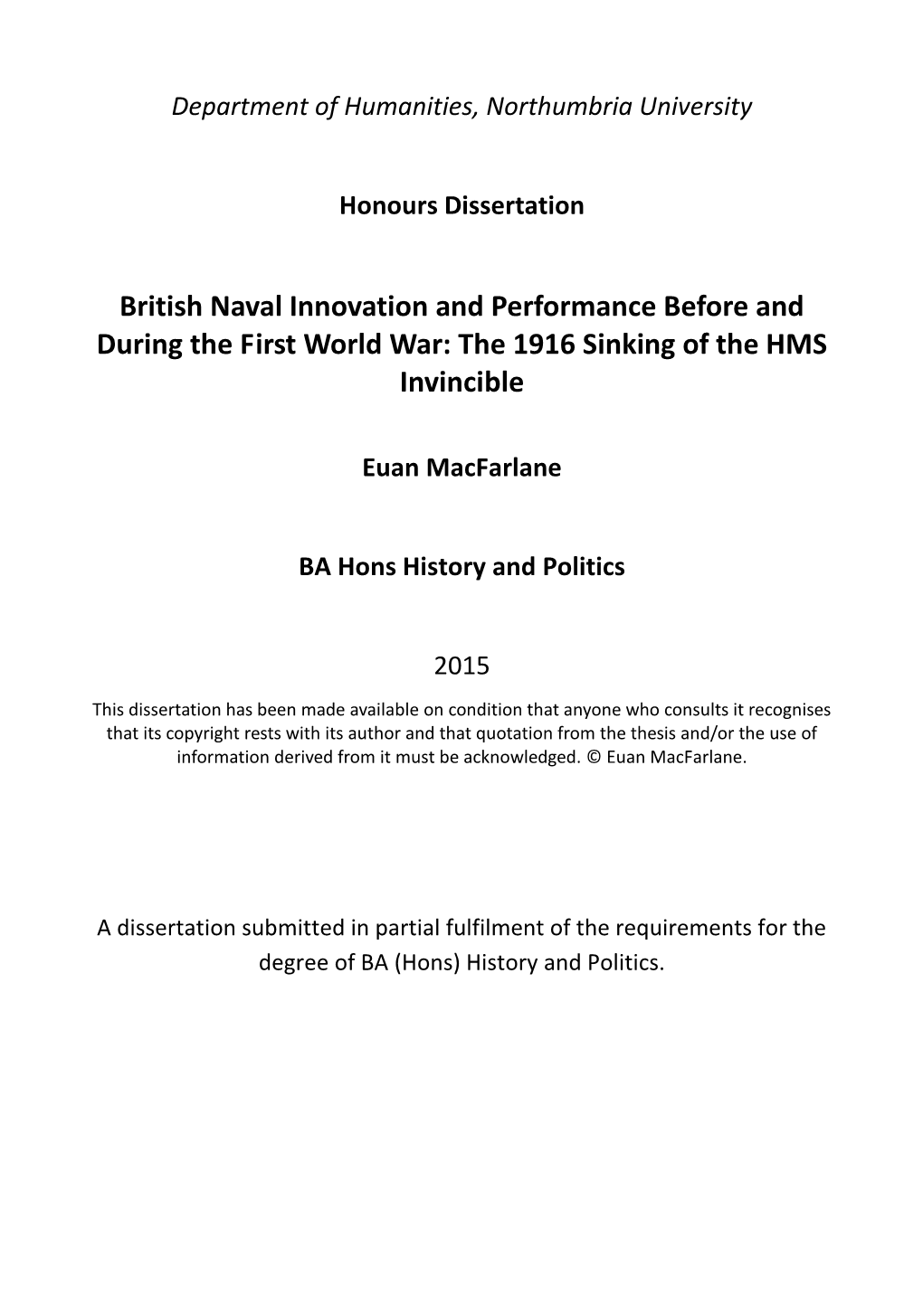 British Naval Innovation and Performance Before and During the First World War: the 1916 Sinking of the HMS Invincible