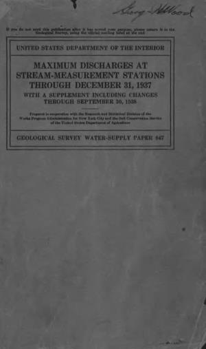 Maximum Discharges at Stream-Measurement Stations Through December 31,1937 with a Supplement Including Changes Through September 30,1938