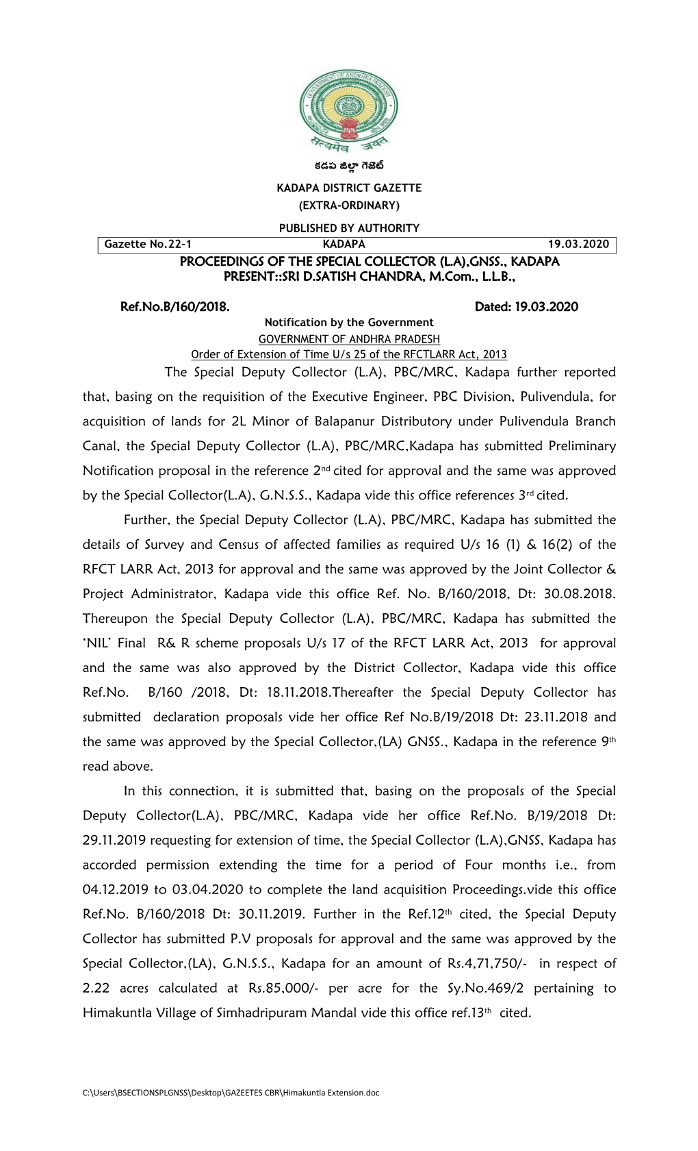The Special Deputy Collector (L.A), PBC/MRC, Kadapa Further Reported