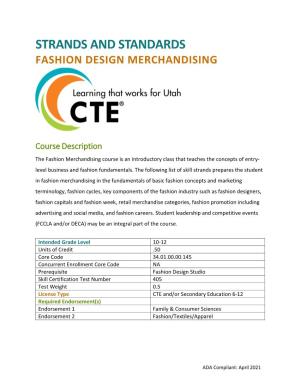 Fashion Design Merchandising Strands and Standards
