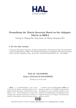 Formalizing the Matrix Inversion Based on the Adjugate Matrix in HOL4 Liming Li, Zhiping Shi, Yong Guan, Jie Zhang, Hongxing Wei