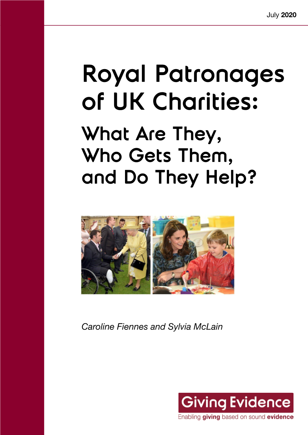 Royal Patronages of UK Charities: What Are They, Who Gets Them, and Do They Help?