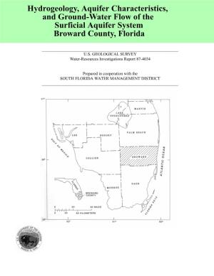 Hydrogeology, Aquifer Characteristics, and Ground-Water Flow of the Surficial Aquifer System Broward County, Florida
