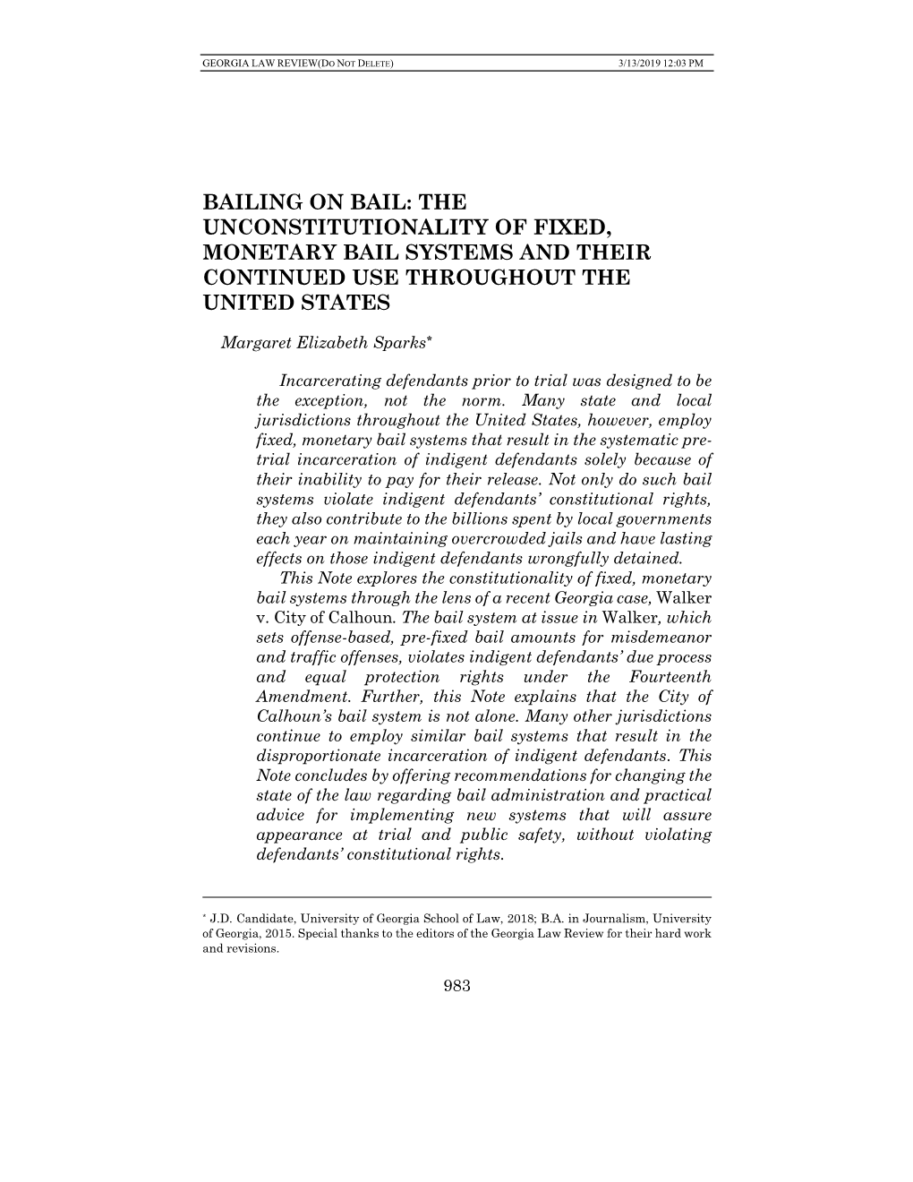 The Unconstitutionality of Fixed, Monetary Bail Systems and Their Continued Use Throughout the United States