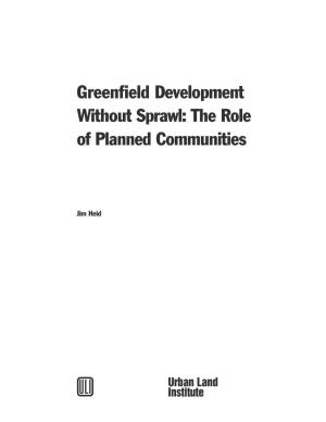 Greenfield Development Without Sprawl: the Role of Planned Communities