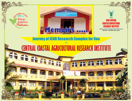 Journey of ICAR Research Complex for Goa to Memoirs