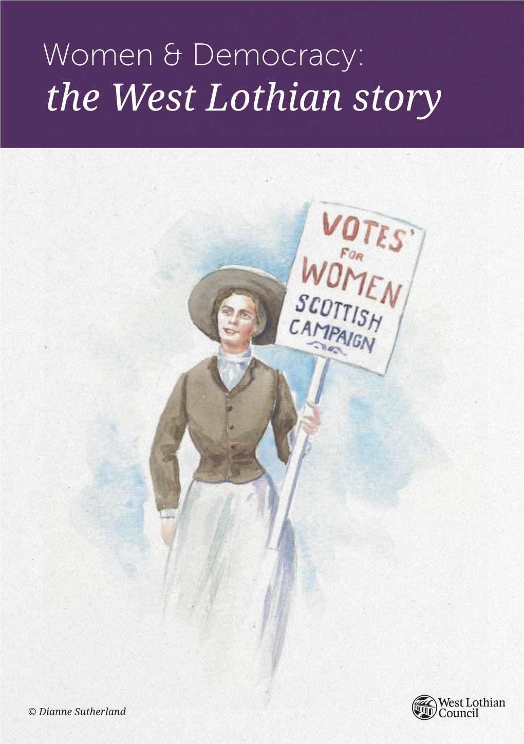 Women & Democracy: the West Lothian Story