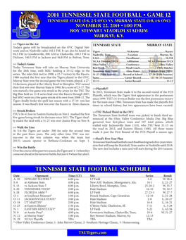 TENNESSEE STATE FOOTBALL Schedule Date Opponent Time (CT) Site Series Result A