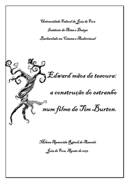 Edward Mãos De Tesoura: a Construção Do Estranho Num Filme De Tim Burton