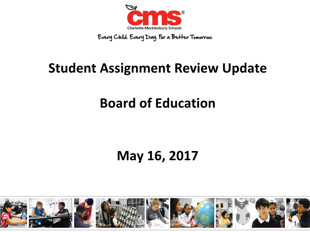 Student Assignment Review Update Board of Education May