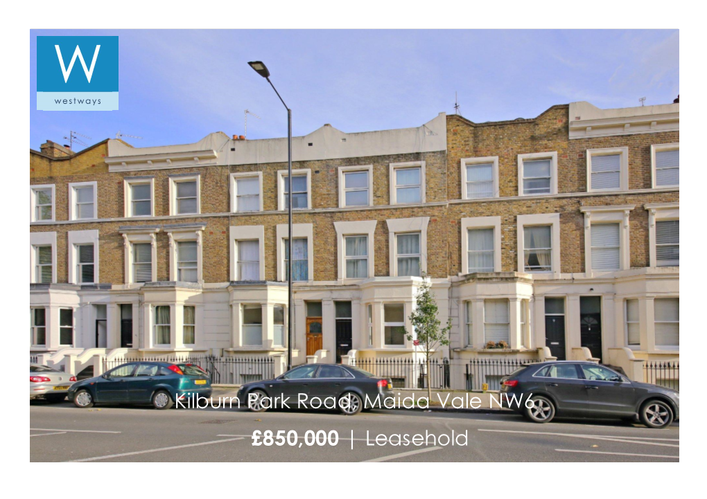 Kilburn Park Road, Maida Vale NW6 £850,000 | Leasehold